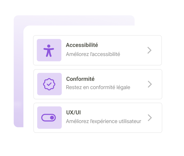 Menu de type interface utilisateur avec trois options empilées : Accessibilité (Améliorer l’accessibilité du site), Conformité (Rester conforme à la loi), et UX/UI (Améliorer l’expérience utilisateur). Chaque option comporte une icône violette.